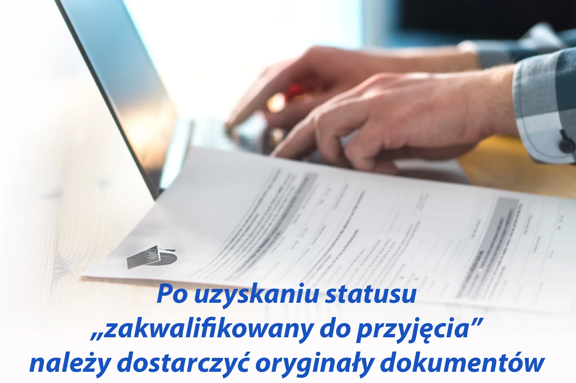 należy dostarczyć oryginały dokumentów rekrutacyjnych - infografika